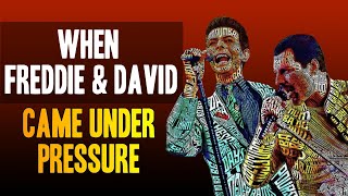 When Freddie Mercury & David Bowie Came 'Under Pressure'