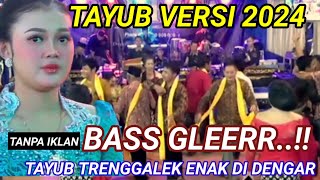 Tayub Terbaru Versi 2024 Bass Gler Tanpa Iklan Asli Tayub Trenggalek