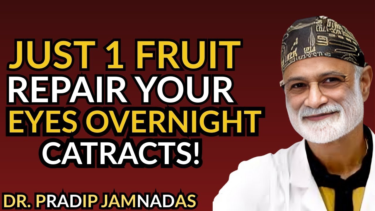 🍒 The #1 FRUIT You Should Eat Before Sleep for HEALTHY EYES | Dr. Pradip Jamnadas