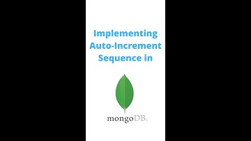 Implementing auto increment sequence in MongoDB #shorts