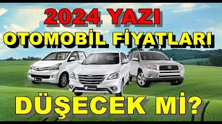 Yaz Geldi | Otomobil Fiyatları Ne Olacak | Otomobil Fiyatları Düşer Mi | Sıfır Araç Fiyatları