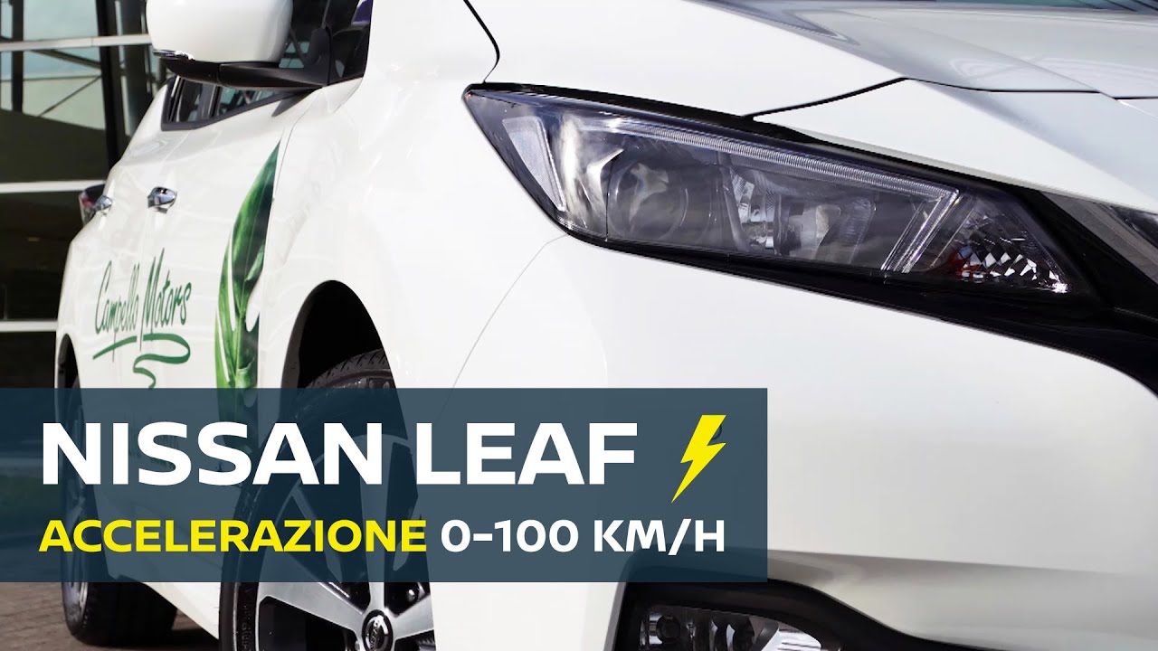 Nissan Leaf Accelerazione 0100 km/h Campello Motors