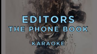 Editors - The Phone Book • Karaoke