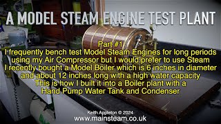 A MODEL STEAM ENGINE TEST PLANT - PART #1