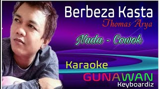 Berbeza kasta - Thomas arya nada cowok
