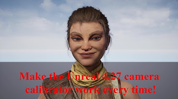Unreal 4.27 built in lens calibrator tutorial, how to make it work every time!