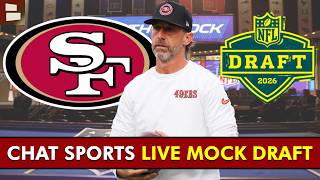 San Francisco 49ers LIVE 2026 NFL Mock Draft With TRADES - Chat Sports NFL Draft Simulator
