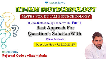 IIT-JAM Biotechnology 2016 Paper Solution || Q 7, 19, 20, 21 & 25