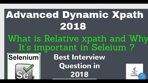 Xpath Writing Step by Step-Part 1-How to write relative dynamic xpath in Selenium ||2018|| Latest