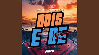Nois é de Raça
