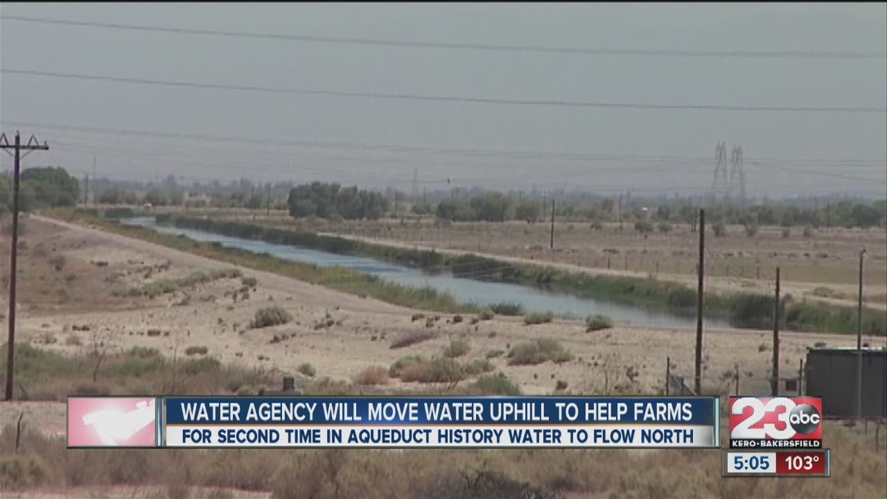 Water agency will move water uphill to help farms YouTube
