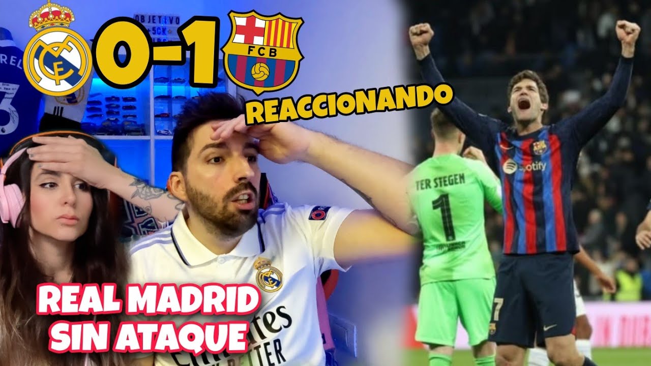 REACCIÓN DE HINCHAS al CLÁSICO REAL MADRID VS FC BARCELONA 0-1 * el R ...