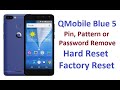 Hard Rest Factory Data Reset Pin or Pattern Removed Q Mobile Blue 5 by Rai Technical Info