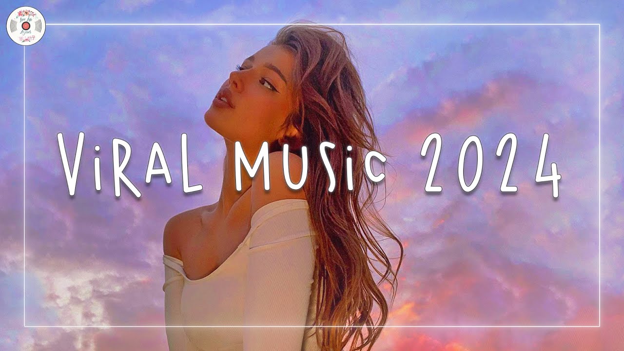 Viral music 2024  Tiktok viral songs  A mega mix of favorites from 2024