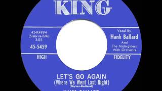 英7” Hank Ballard &amp;amp; The Midnighters Lets Go Again (Where We Went Last Night) / Deep Blu 45R4762 Parlophone /00080 Hank Ballard And The Midnighters – Let's Go Again (Where We