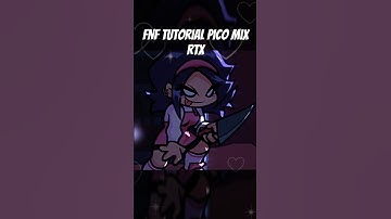 FNF TUTORIAL PICO MIX RTX #fnf #tutorial #pico #nene