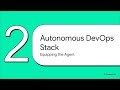 Autonomous AI DevOps