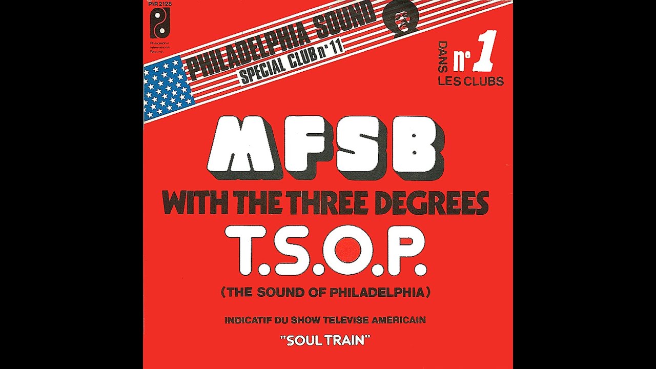 MFSB ~ TSOP (The Sound Of Philadelphia) 1973 Disco Purrfection Version