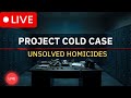 Project Cold Case | Unsolved Homicides | Justice for the Forgotten | True Crime LIVE 📱