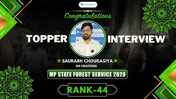 44th Rank | MP Forest Service Exam 2020 | Forest Ranger | Saurabh Kr. Chaurasiya | Topper Interview