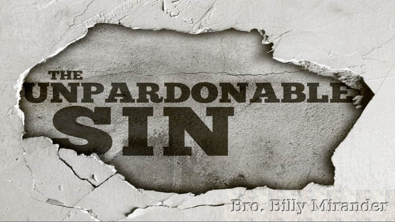 the search for undpardonable sin Lesson 24 - holy spirit and unpardonable sin a pastor was approached by a young man who nervously asked, “may i talk with you privately” the pastor learned that this young man feared he had committed the unpardonable sin. the search for undpardonable sin Lesson 24 - holy spirit and unpardonable sin a pastor was approached by a young man who nervously asked, “may i talk with you privately” the pastor learned that this young man feared he had committed the unpardonable sin.