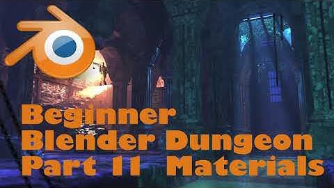 Blender Dungeon Part 11 Materials