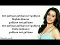 Galliyan - Lyrics |Shraddha Kapoor| Ek Villain