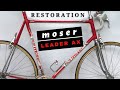 Vintage bike restoration moser ax leader with campagnolo c record