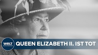 BRITISCHE MONARCHIN: Queen Elizabeth II. stirbt im Alter von 96 Jahren | WELT Nachruf