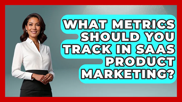 What Metrics Should You Track in SaaS Product Marketing? | Saas Marketing Wizards News