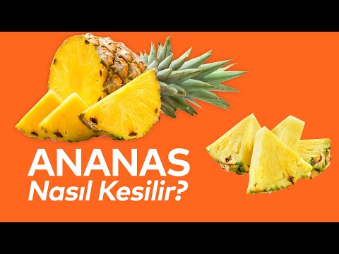 Ananas Nasıl Kesilir?