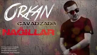 Orxan Cavadzade - Nagıllar