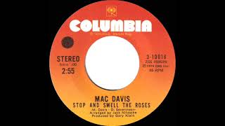 1974 HITS ARCHIVE: Stop And Smell The Roses - Mac Davis (stereo 45 single version--#1 A/C)