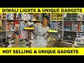 दिवाली आइटम होलसेल रेट में🔥Hot Selling &amp; Unique Gadgets | Wholesale Smart Gadgets | SRD karol bagh