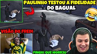 VISÃO DO FREDI COM PAULINHO TESTANDO A FIDELIDADE DO BAGUAL! 😂