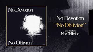 No Devotion No Oblivion
