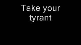 Tyr -Take your Tyrant [Lyrics]