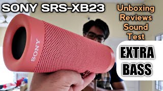 Sony SRS-XB23 Wireless Extra Bass Bluetooth Speaker 🔊🔊 UNBOXING / Reviews / Sound Test 🤓