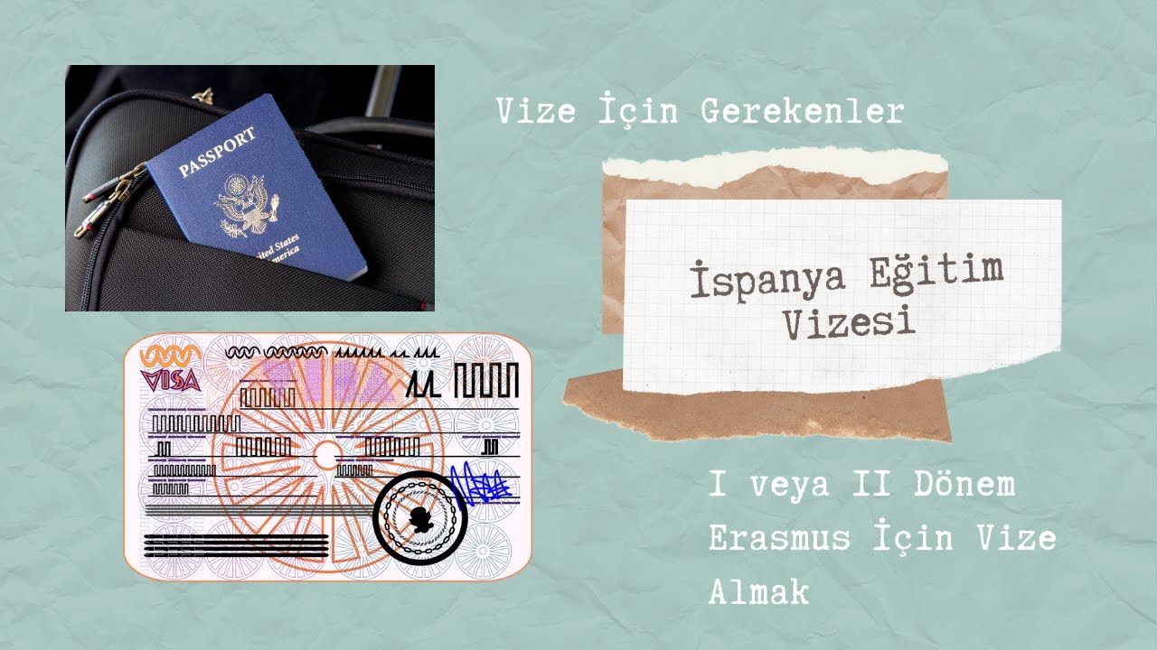 İspanya Öğrenim Vizesi için Gerekenler (Erasmus)