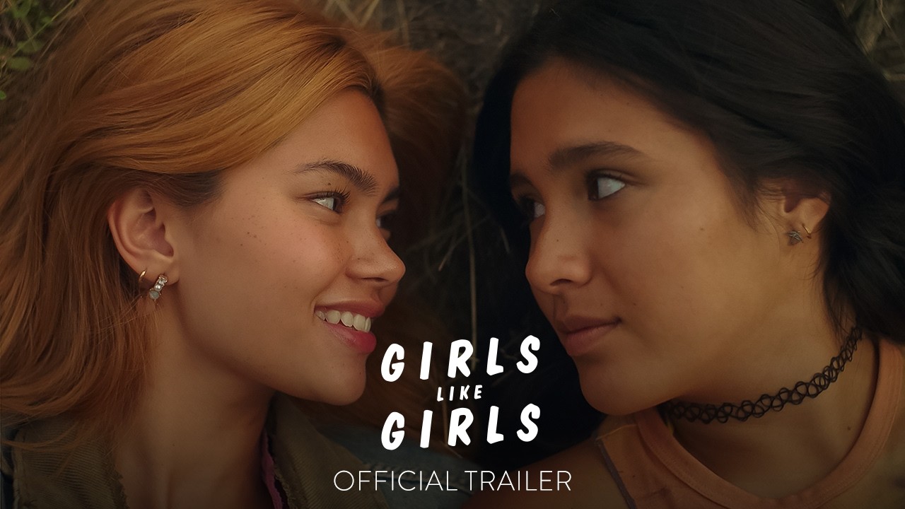 GIRLS LIKE GIRLS - Official Trailer [HD] - Only In Theaters June 19