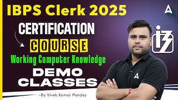 IBPS Clerk 2025 | Certification Course Working Computer Knowledge | Demo Classes | Vivek Sir