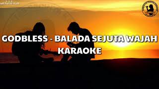 Karaoke Godbless - Balada Sejuta Wajah