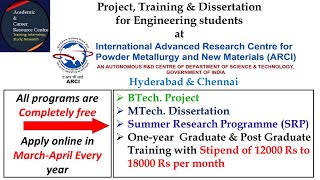 Internship & Dissertation for Engineering students at ARCI; BTech, MTech Project, PG Training