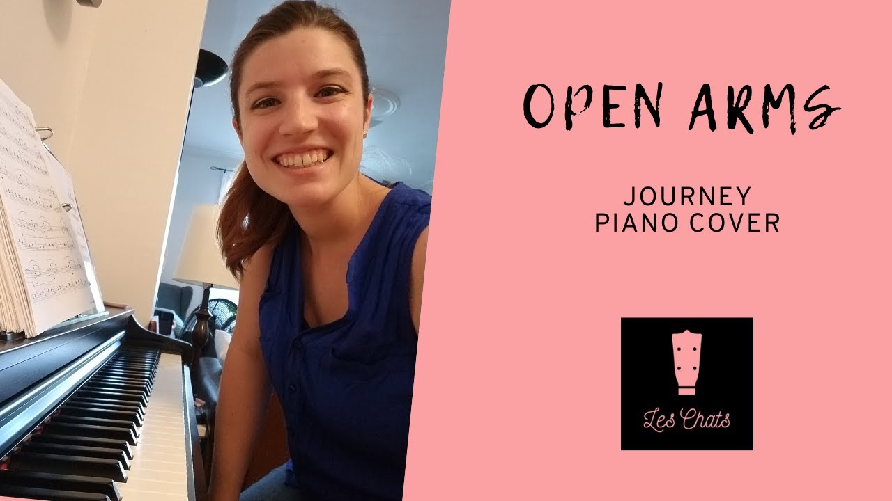 Open Arms (Journey Piano Cover) YouTube