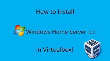 Windows Home Server 2011 - Installation in Virtualbox