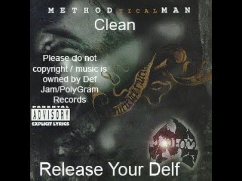 Method Man - Release Yo Delf ( Clean )