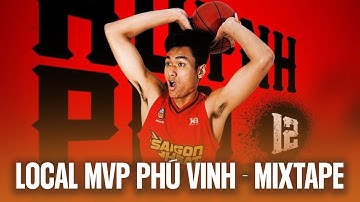 Local MVP VBA 2023 Nguyễn Huỳnh Phú Vinh - Mixtape