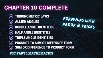 FSC Part 1 Mathematics Chapter 10 | Half Angle Identities | Double Angle Identities | Allied Angles