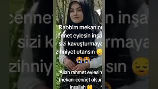 DİLAN YAKUP,, Allah rahmet eylesin mekanları cennet olsun inşallah,  Amin