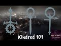 Episode 1: Kindred 101